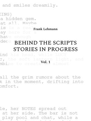 cover image of Behind the Scripts Stories in Progress